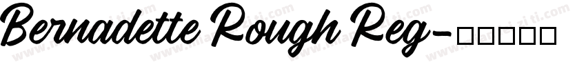 Bernadette Rough Reg字体转换